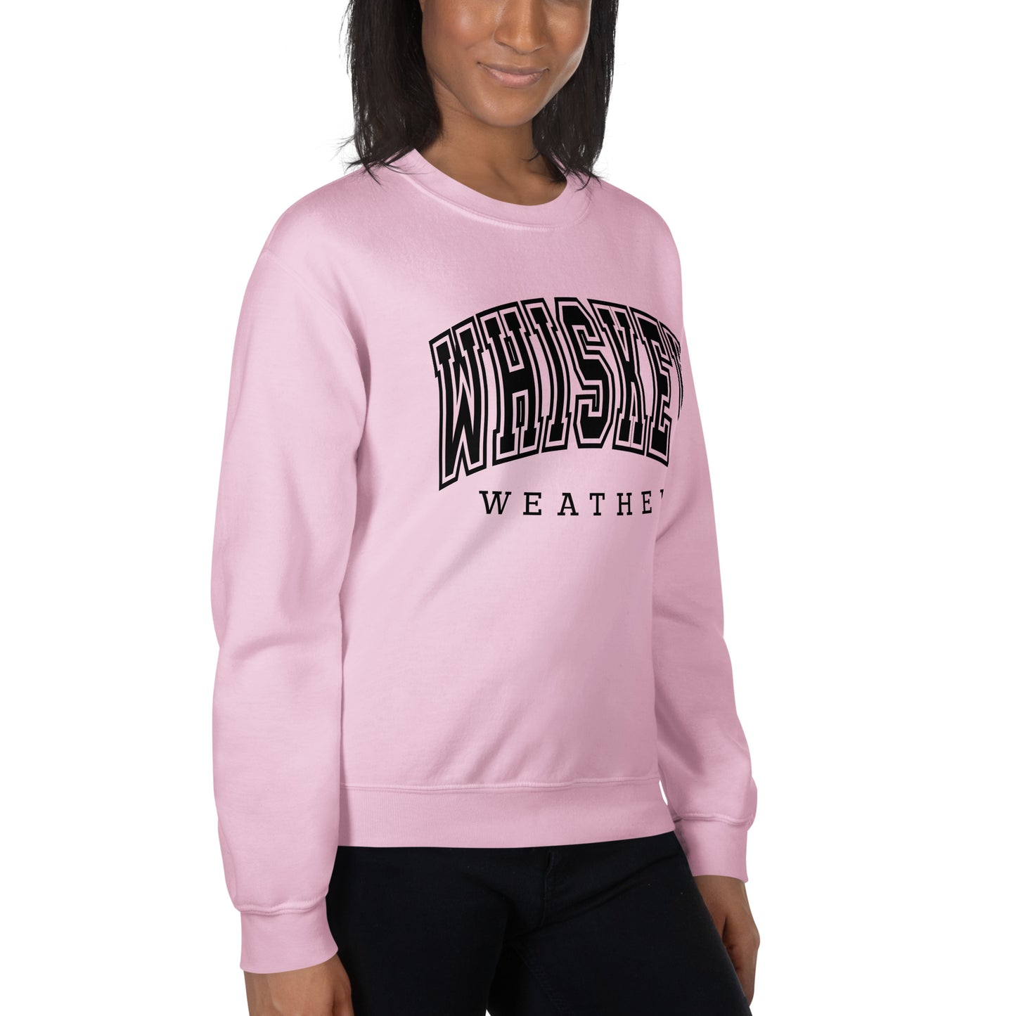 Whiskey Weather Sweatshirt