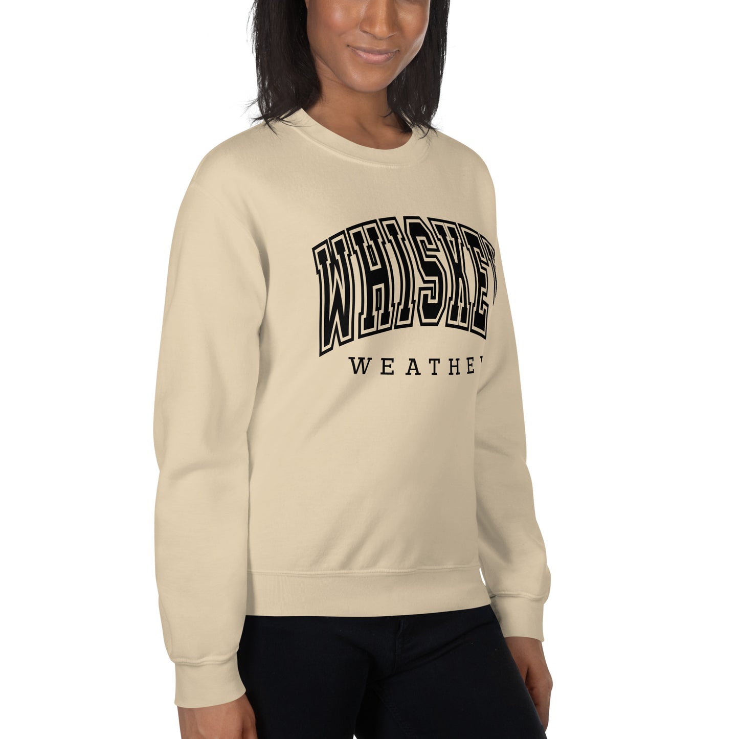 Whiskey Weather Sweatshirt